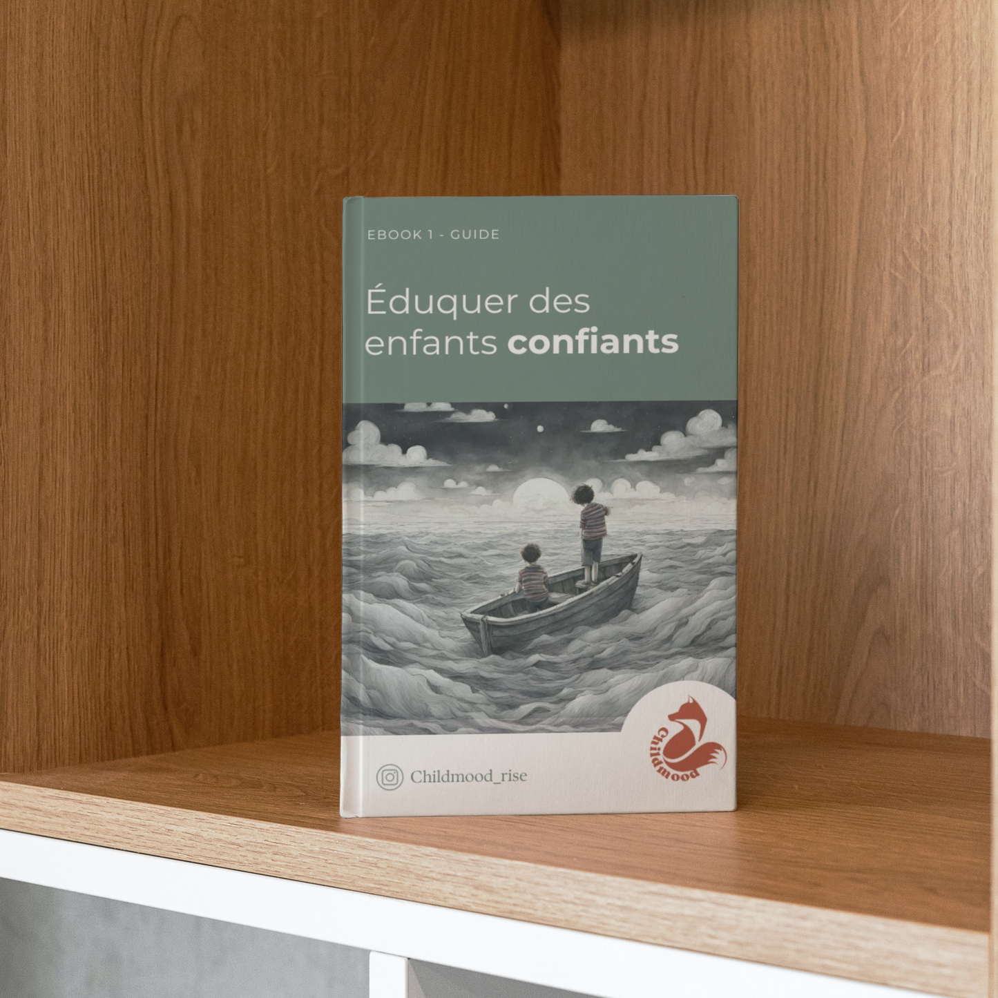 E-book : Eduquer des enfants confiants